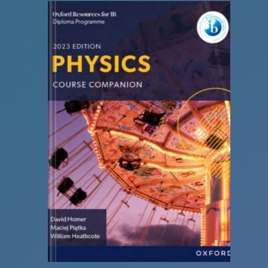 Oxford Resources for IB DP Physics: Course Book
