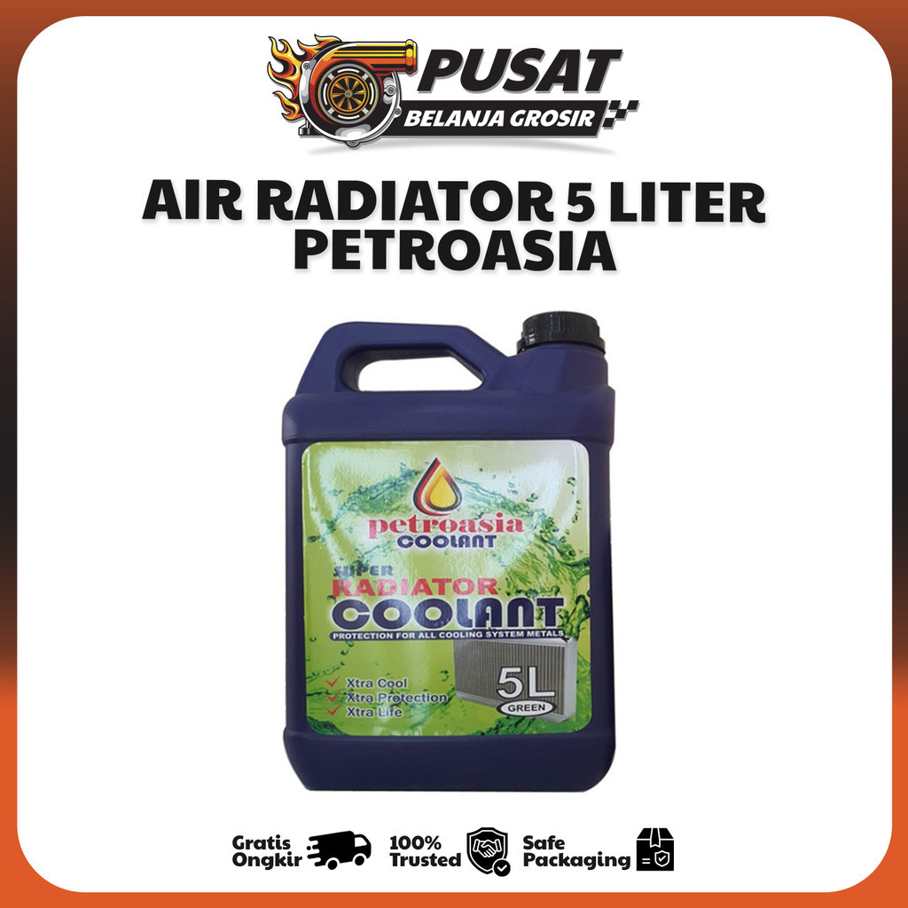 Air Raditor Mobil 5 LITER Anti Karat / Radiator Coolant Super Green SNI merk PETROASIA 5L Semua Moto