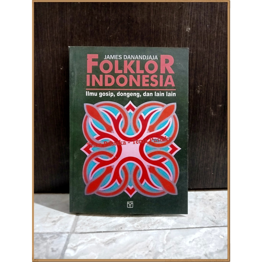 Folklor Indonesia - James Danandjaja