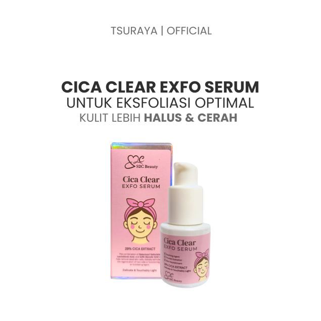Cica Clear Exfo Serum - Serum Eksfoliasi Wajah Angkat Sel Kulit Mati, Bruntusan & Jerawat | Tsuraya