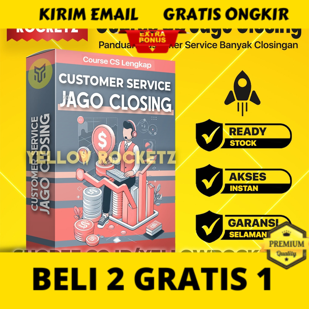 KELAS CS JAGO CLOSING - Ecourse Customer Service Banyak Closingan Penjualan Tutorial Teknik Respon C