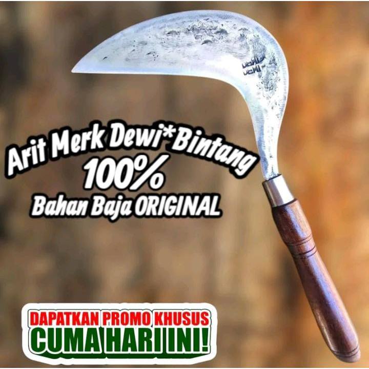 Alat Bertani Dewi Bintang super tajam arit baja sabit full baja + Sipuh Baja + Model Cikajang Origin
