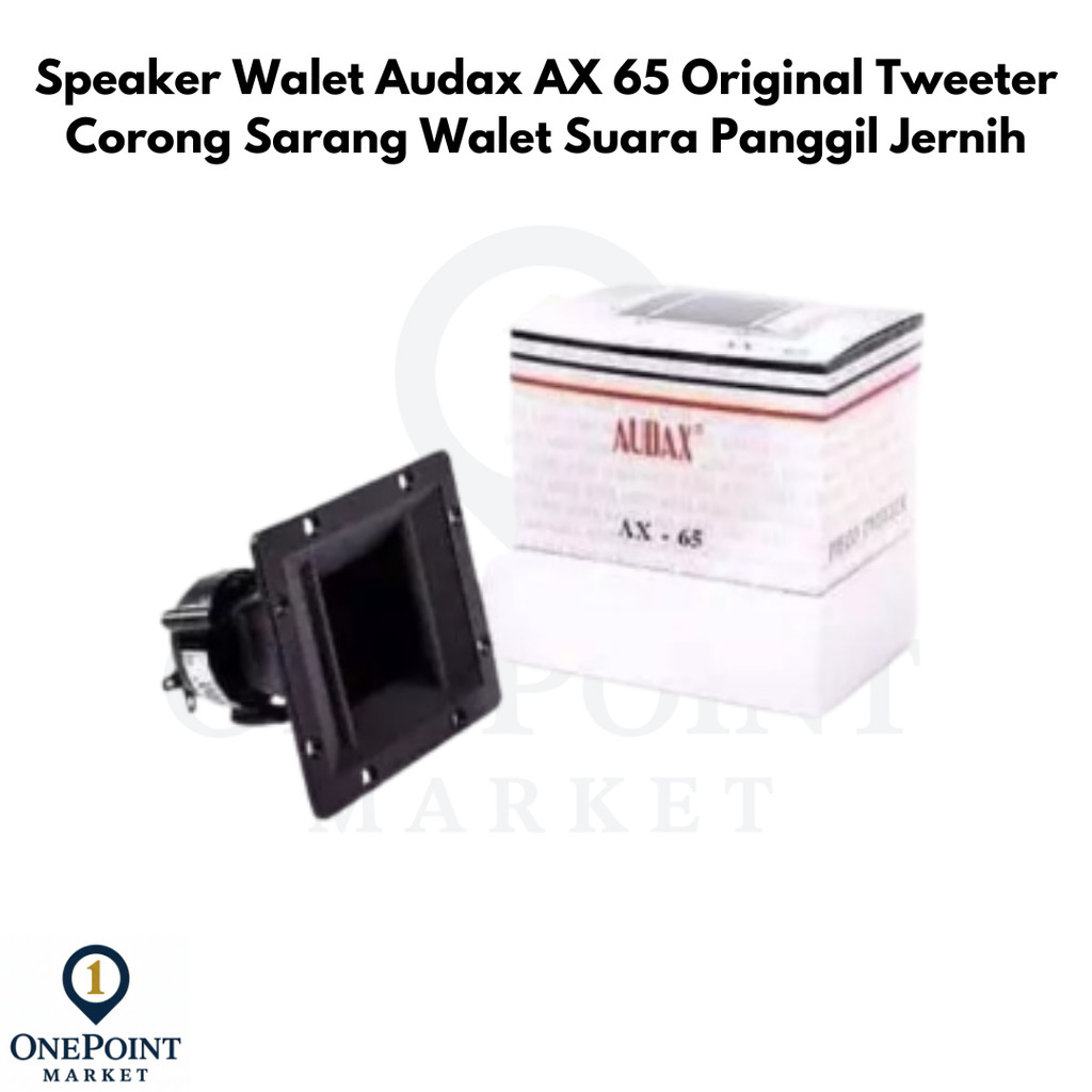 Speaker Walet Audax AX 65 Original Tweeter Corong Sarang Walet Suara Panggil Jernih