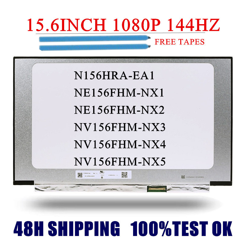 15.6INCH IPS LAPYOP SCREEN 144HZ 40P N156HRA-EA1 NE156FHM-NX1 NE156FHM-NX2 NV156FHM-NX4,NX3,NX5 LM15