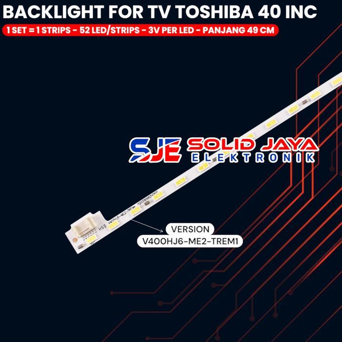 BACKLIGHT TV LED 40 INC 40L2550VJ 40L5550VJ V400HJ6-ME2-TREM1 SMD LAMPU BL 40L2550 40L5550