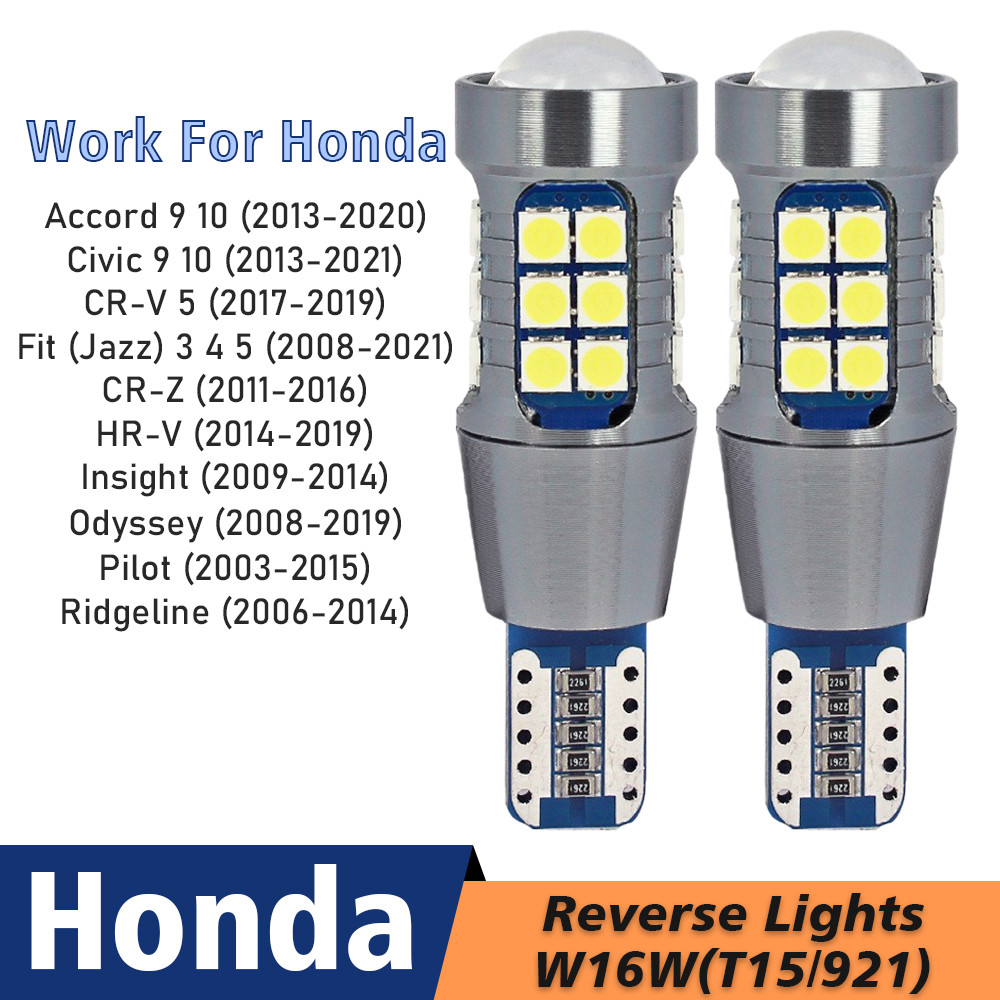 2x Lampu LED Reverse W16W T15 Canbus Untuk Honda Civic Accord 9 10 CR-V Fit Jazz CR-Z HR-V Insight O