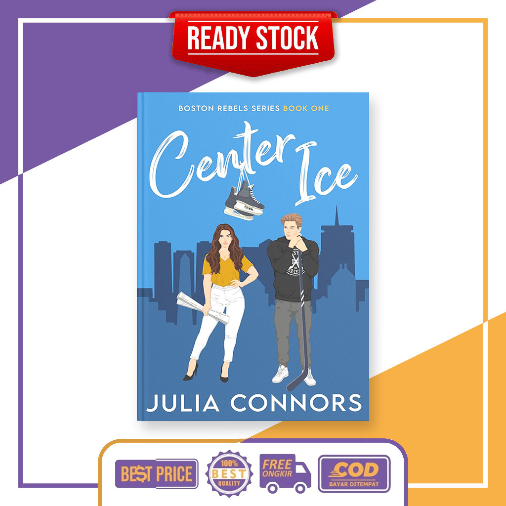 (English) Center Ice (Boston Rebels, #1) by Julia Connors