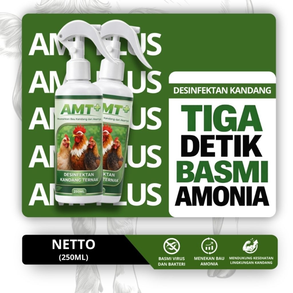 AMT+ Desinfektan Kandang Ternak 250ml | Penghilang Bau Amonia Kandang Ayam | Disinfektan Anti Virus 