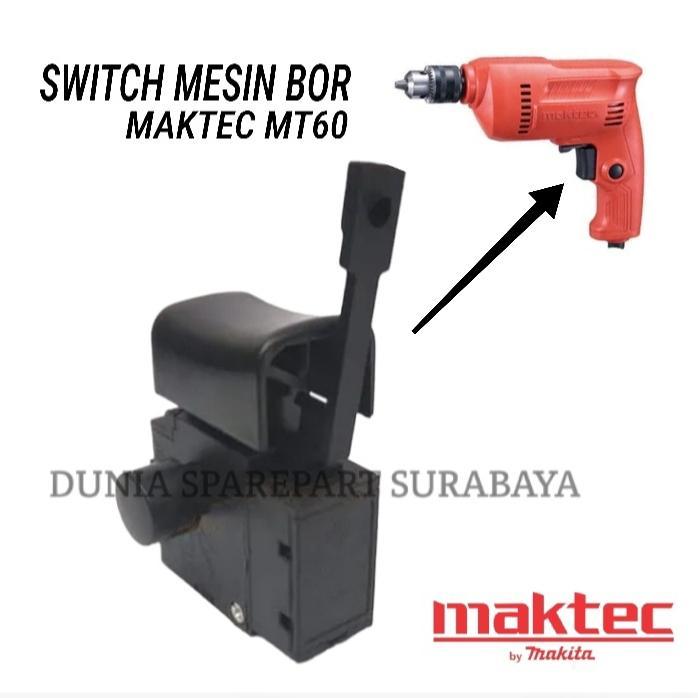 SWITCH MT60 SAKLAR BOR MAKTEC MT 60 SKAKEL BOR 10MM MAKTEC MT-60