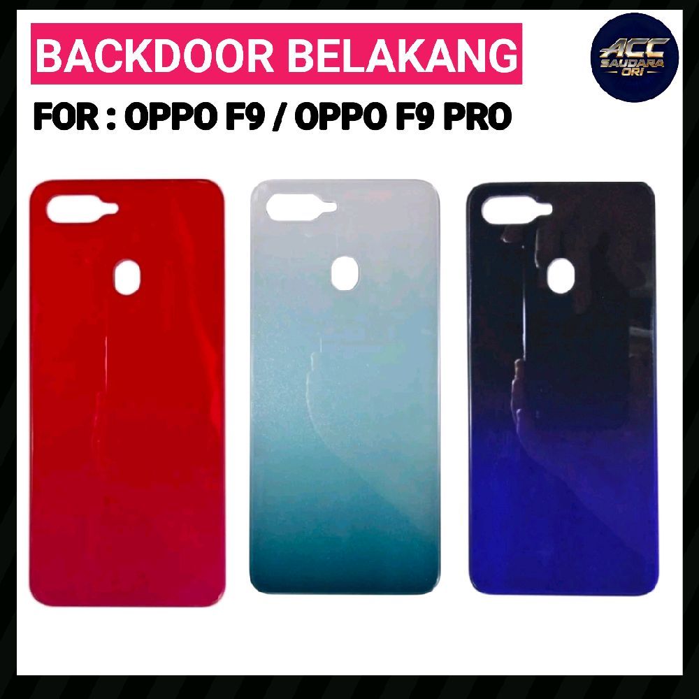 Backdoor For : Oppo F9 / Oppo F9 Pro 2018 Back Cover Belakang Original Termurah