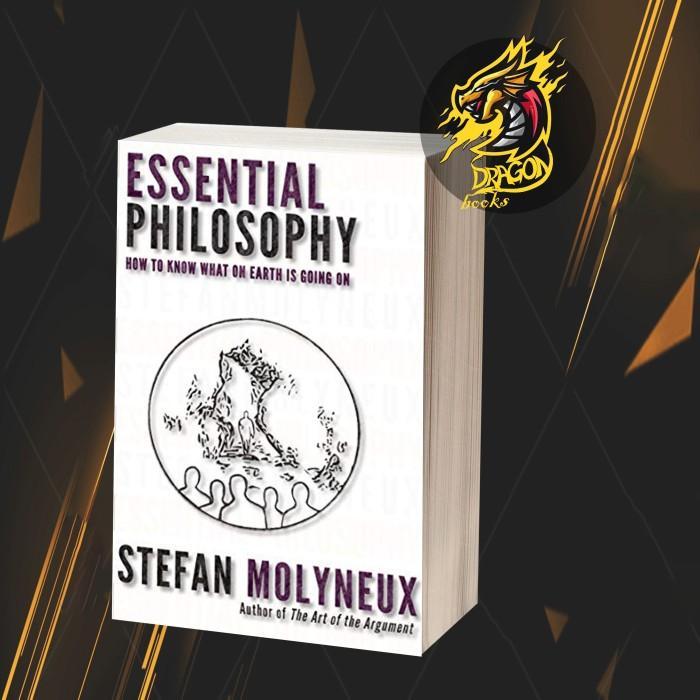 Essential Philosophy: How to know what on earth is going on