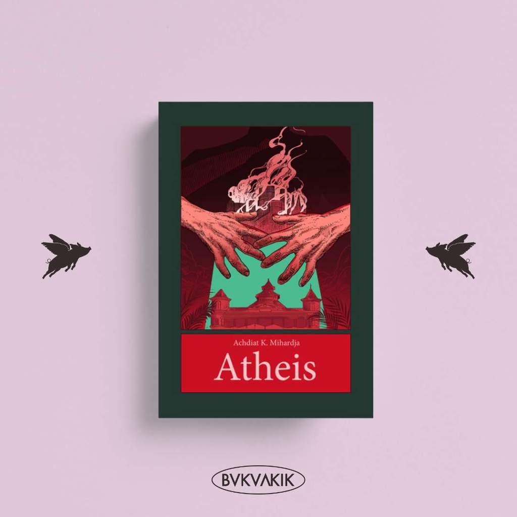 Atheis - Achdiat Karta Mihardja (Soft Cover)