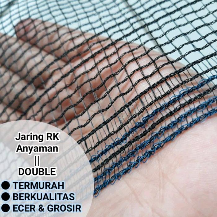 PROMO  Jaring Waring RK Anti Geser 1,2 m x 15 m Double Rajutan Karamba Ikan Kolam Tambak Pagar Ayam 