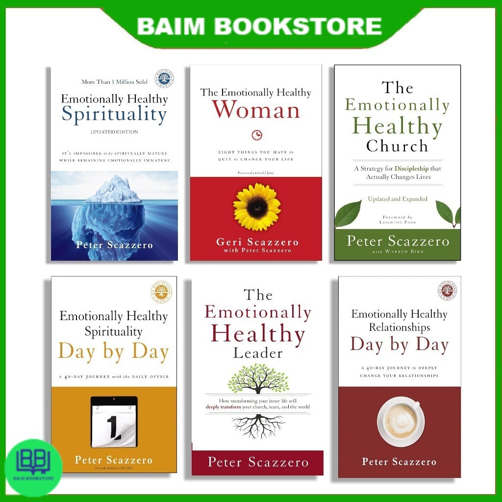 Emotionally Healthy Spirituality | Emotionally Healthy Woman | Healthy Leader by Peter Scazzero