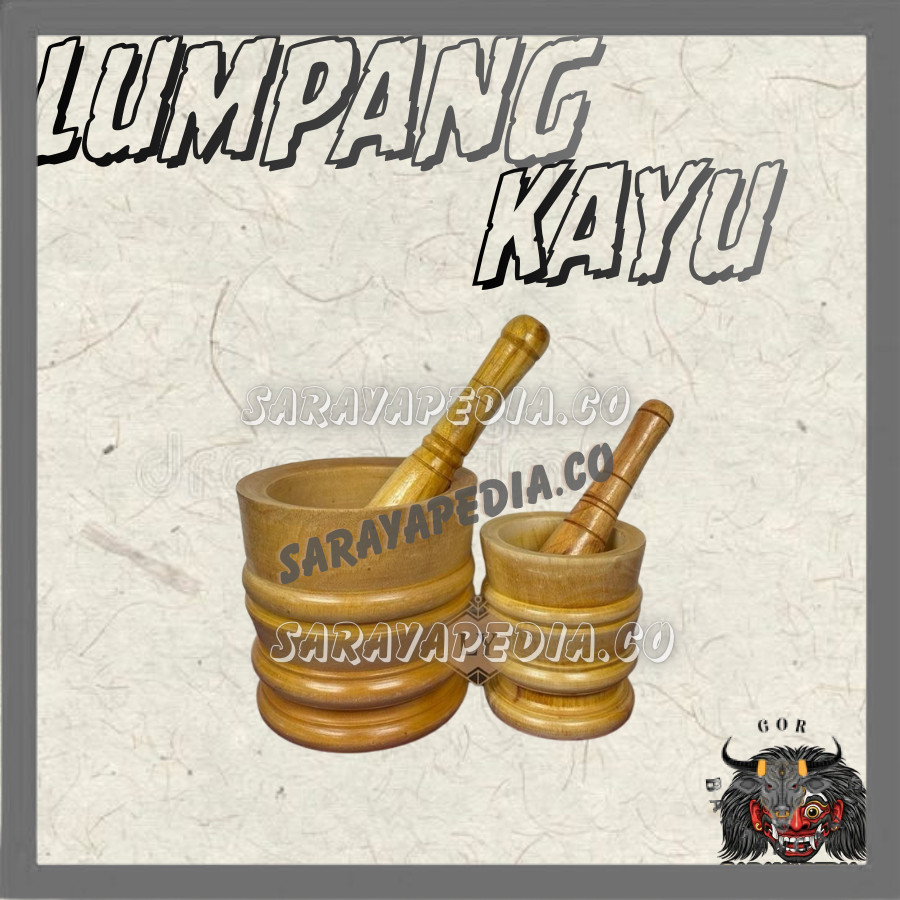LUMPANG KAYU / LESUNG KAYU ALAT TUMBUK BUMBU. KAYU MAHONI. BESAR DAN KECIL  GBT