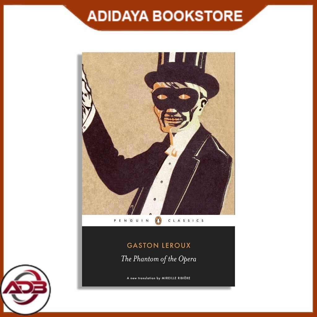 The Phantom of the Opera by Gaston Leroux (English)