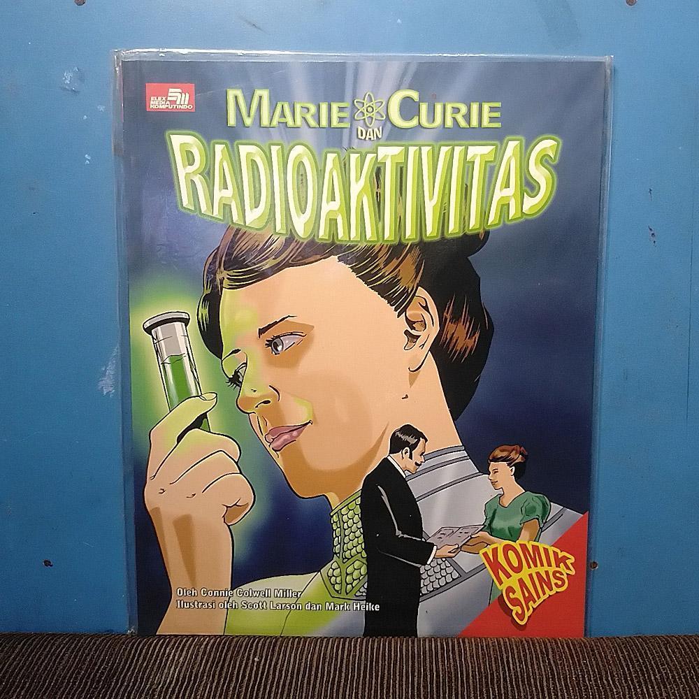 Buku Anak Komik Sains Science Comic Marie Curie Penemu Radioaktif