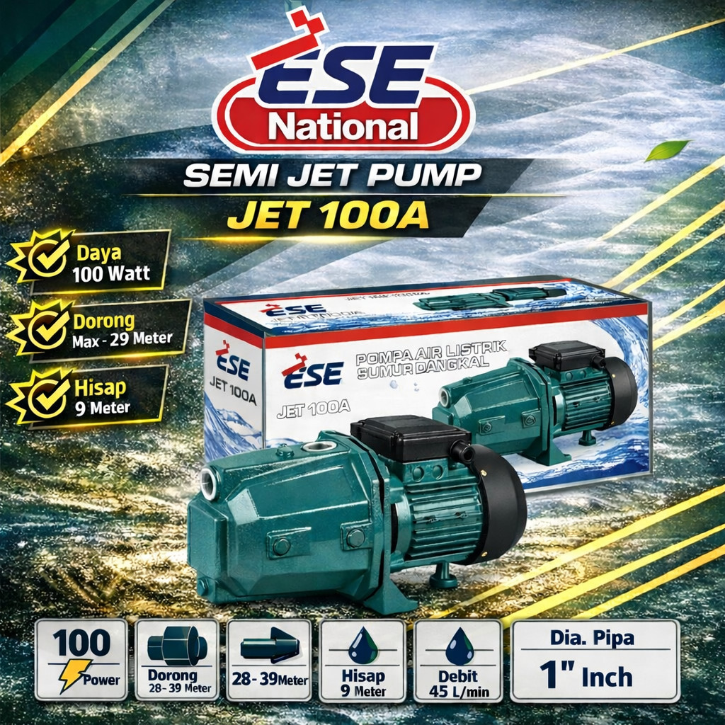 MESIN POMPA AIR SEMI JET PUMP JET 100A ESE NATIONAL | POMPA AIR TEKANAN TINGGI UNTUK RUMAH TANGGA & 