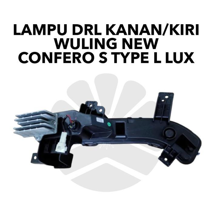 LAMPU DRL KANAN ATAU KIRI WULING NEW CONFERO S TYPE L LUX - KANAN PASS