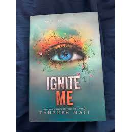 Ignite Me by Mafi Tahereh