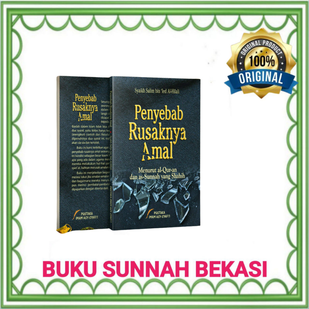 ORIGINAL BUKU PENYEBAB RUSAKNYA AMAL