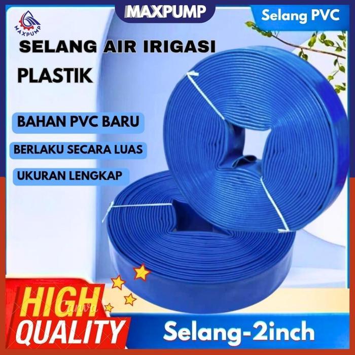 MAXPUMP Selang Terpal Suny Hose Selang Buang Air Karet Elastis 2 Inch 25 Meter Biru 3 Bar untuk Pomp