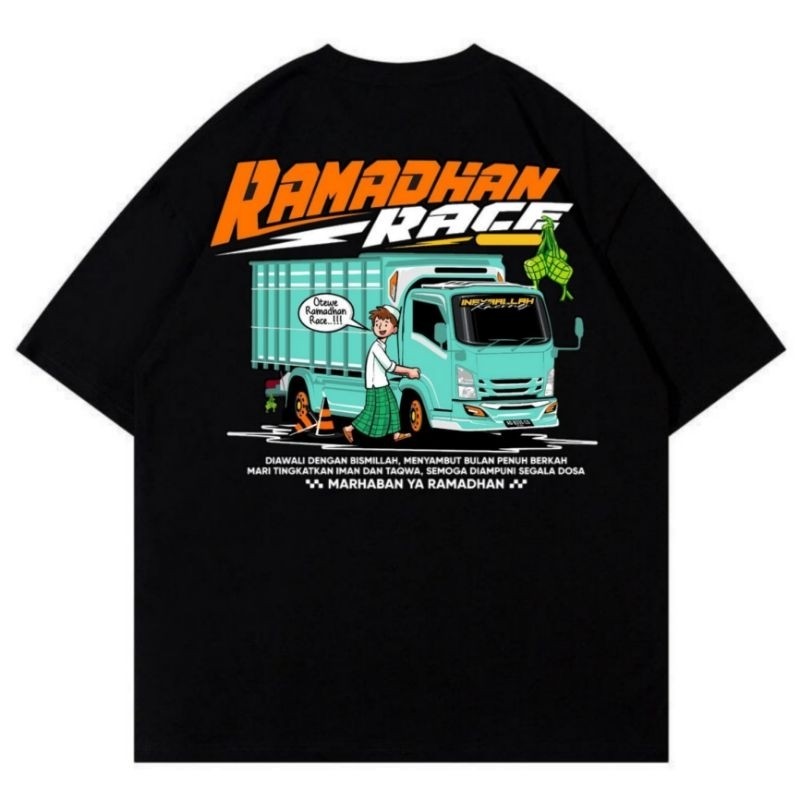 KAOS RAMADHAN RACE // KAOS RAMADHAN RACE DESAIN MOBIL TRUCK ORIGINAL 100% BERKUALITAS