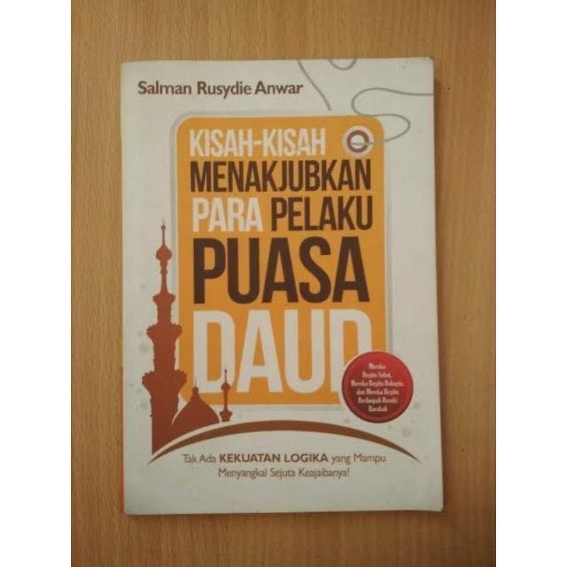KISAH KISAH MENAKJUBKAN PARA PELAKU PUASA DAUD