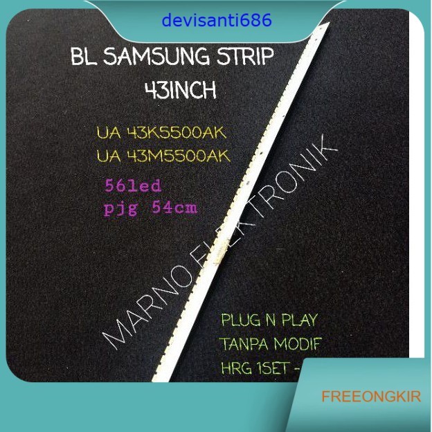 LAMPU BACKLIGHT SAMSUNG UA43K5500AK UA43M5500AK BL STRIP SAMSUNG UA43K5500 UA43M5500 LED BL 43K5500