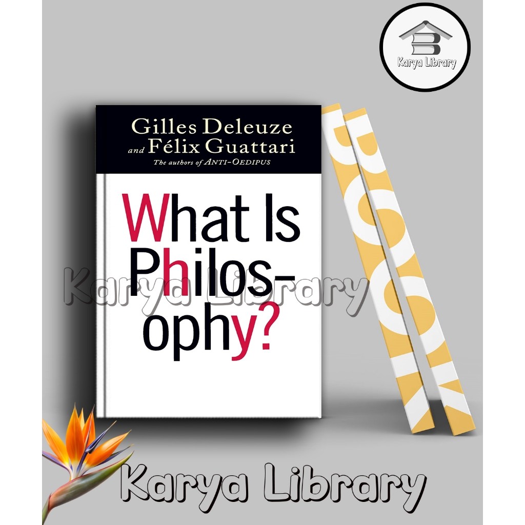 What Is Philosophy? by Gilles Deleuze (English Version) - Karya Library
