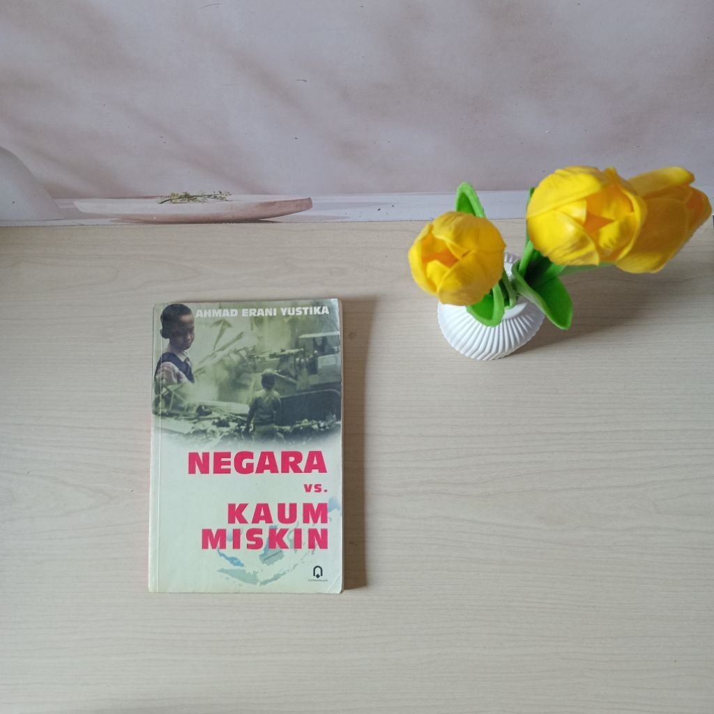 Negara vs Kaum Miskin - Ahmad Erani Yustika