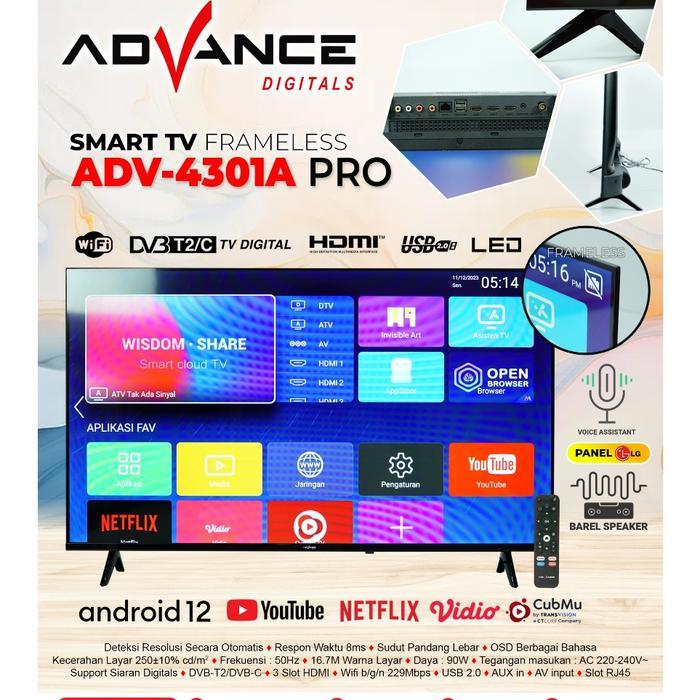 Advance ADV-4301A PRO Smart Televisi Frameless - Android TV 12 HD Panel LG Tanpa STB DV3 T2/C Wifi/H