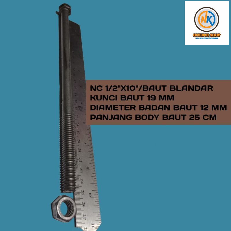 NK_ONLINESHOP MENJUAL BAUT BLANDAR 10 INCH KUNCI 19 PANJANG 25 CM-Baut Mur Balok Kayu  NC 1/2X10