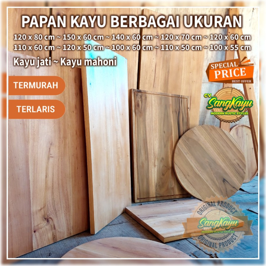 SangKayu Kayu Papan Kayu Wooden Board Bahan Meja Kayu Daun Meja Kayu Papan Kayu Mahoni Papan Kayu Ja