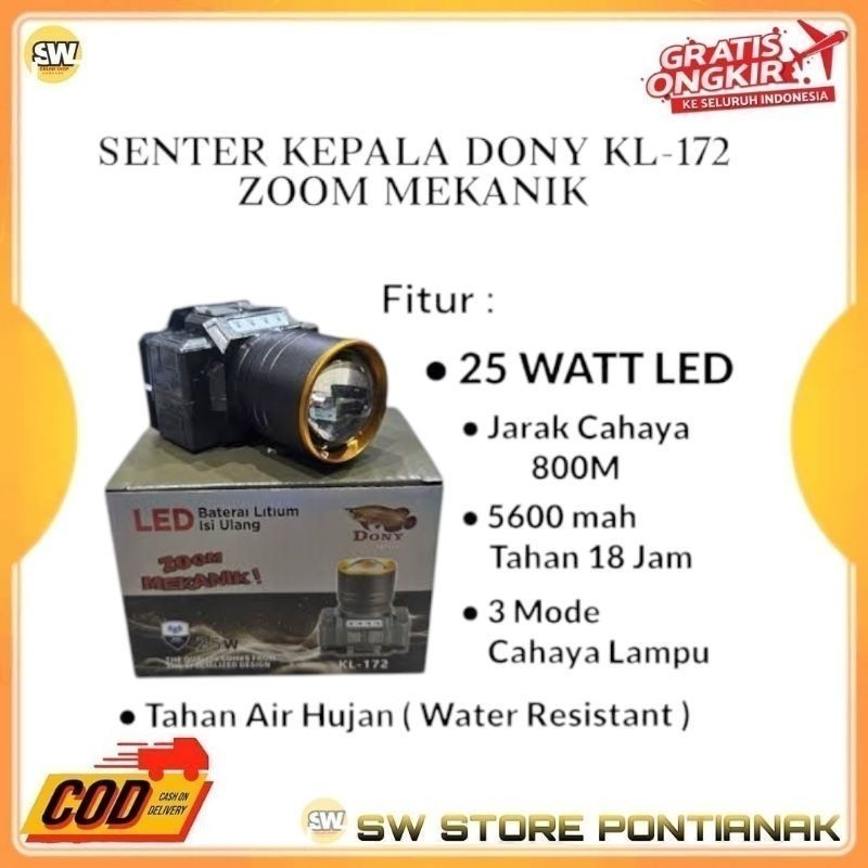 DONY SENTER KEPALA KL-172 ZOOM MEKANIK DONY LED KL 172 25 WATT / HEADLAMP RECHARGEABLE CAHAYA TERANG
