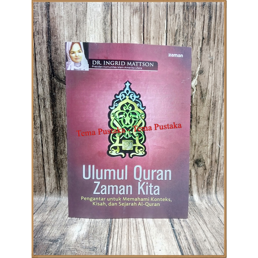 Ulumul quran zaman kita - ingrid