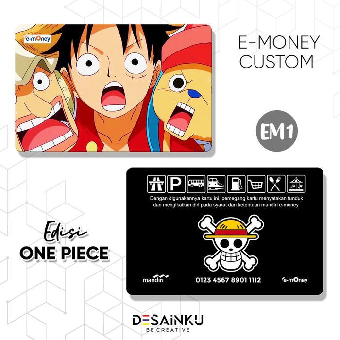 Nice Party - E-money One Piece Edition / Emoney Custom / Emoney Anime / E-TOLL - EM1, EMONEY