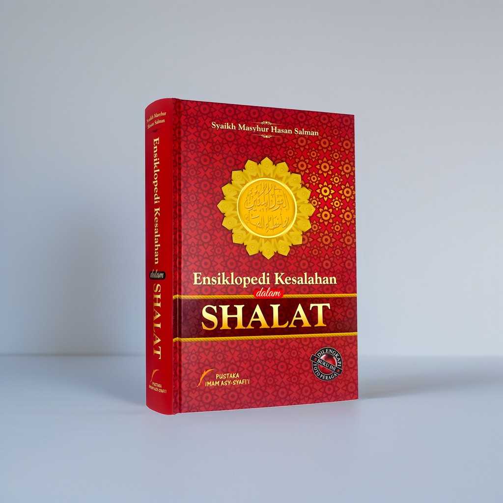 Ensiklopedi Kesalahan Dalam Shalat - Syaikh Masyhur bin Hasan Alu Salman - Pustaka Imam Asy Syafii