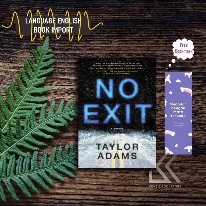 No Exit : A Novel by Adams Taylor (English Version)