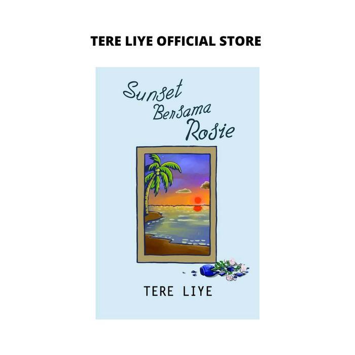 Sunset Bersama Rosie - TERE LIYE - IYA TTD