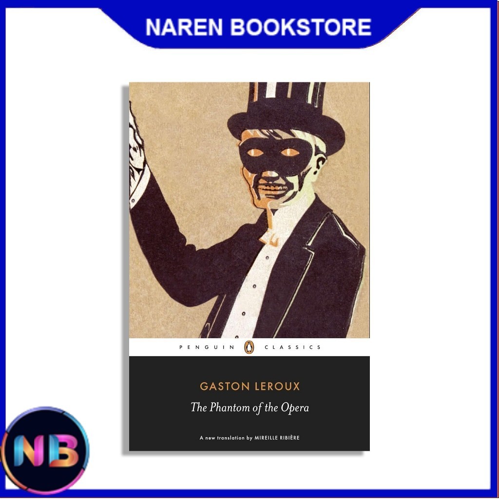 The Phantom of the Opera by Gaston Leroux (English)