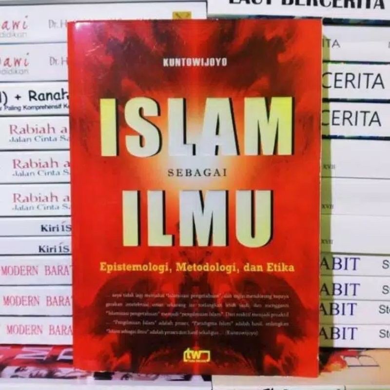 islam sebagai ilmu - kunto wijoyo