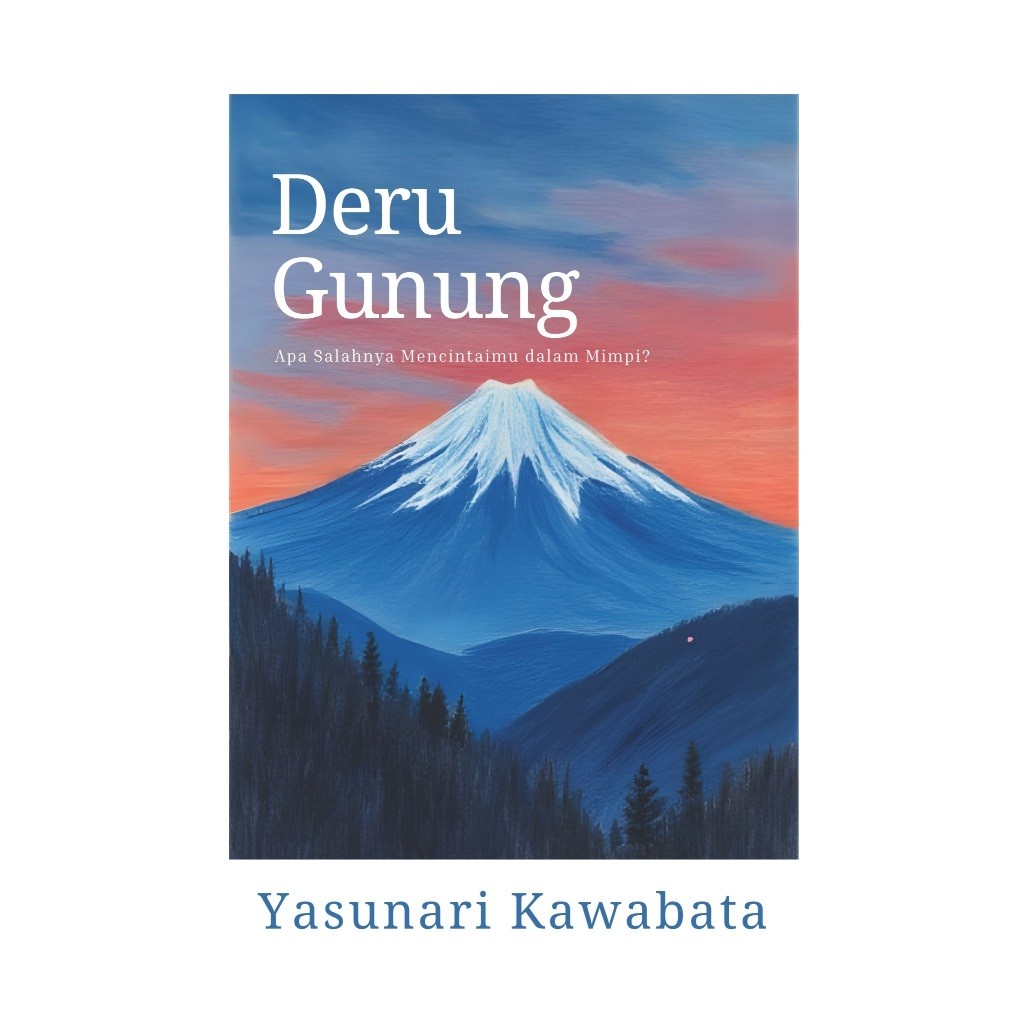 Deru Gunung (Yasunari Kawabata) - DIVA Press