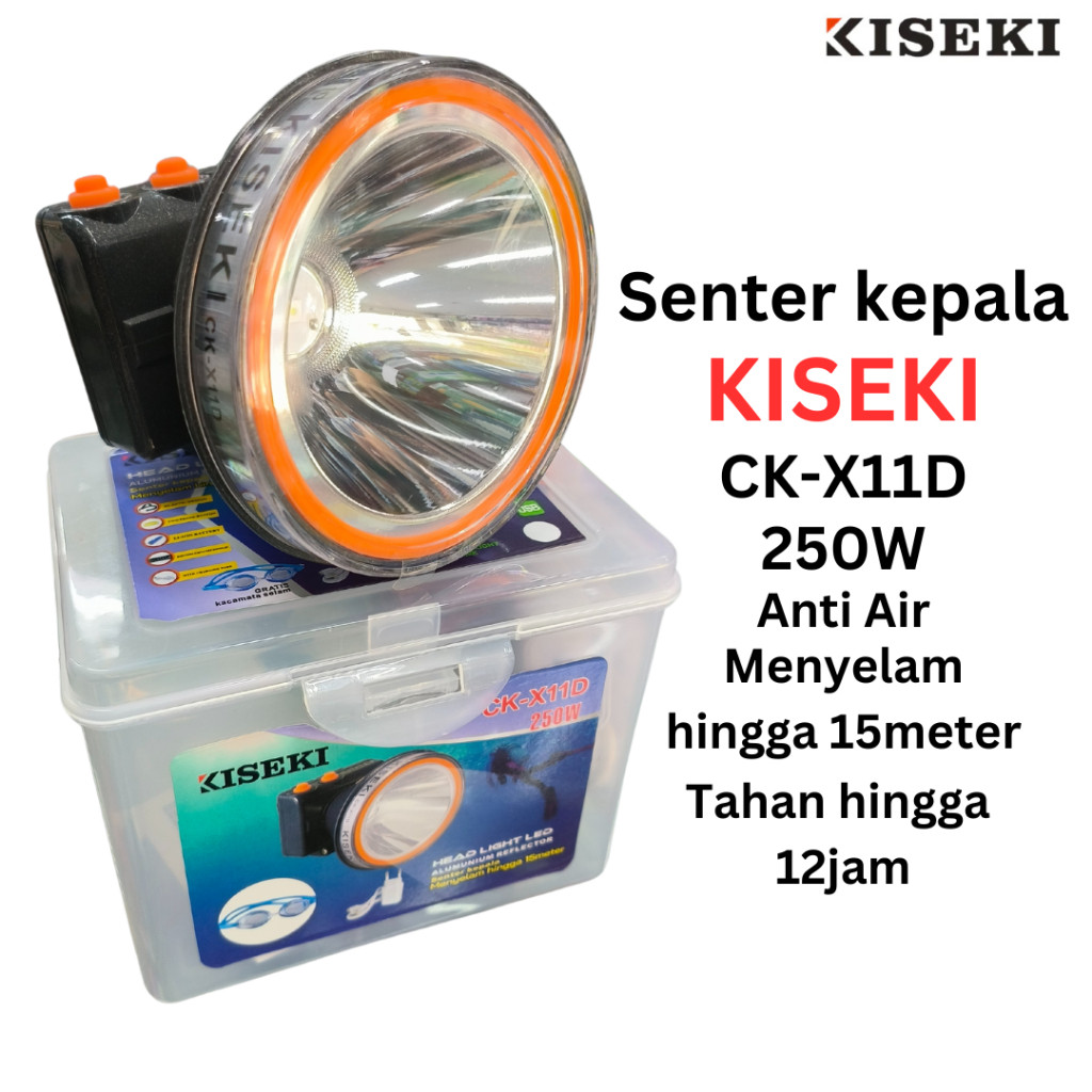 SENTER KEPALA SELAM KISEKI CK X11D 250WATT / HEADLAMP KISEKI 250W SENTER KISEKI 250WATT