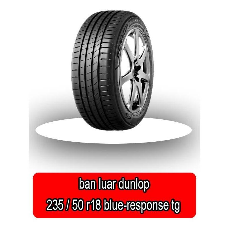 ban luar dunlop 235 / 50 r 18 blue-response tg - dl262001 -