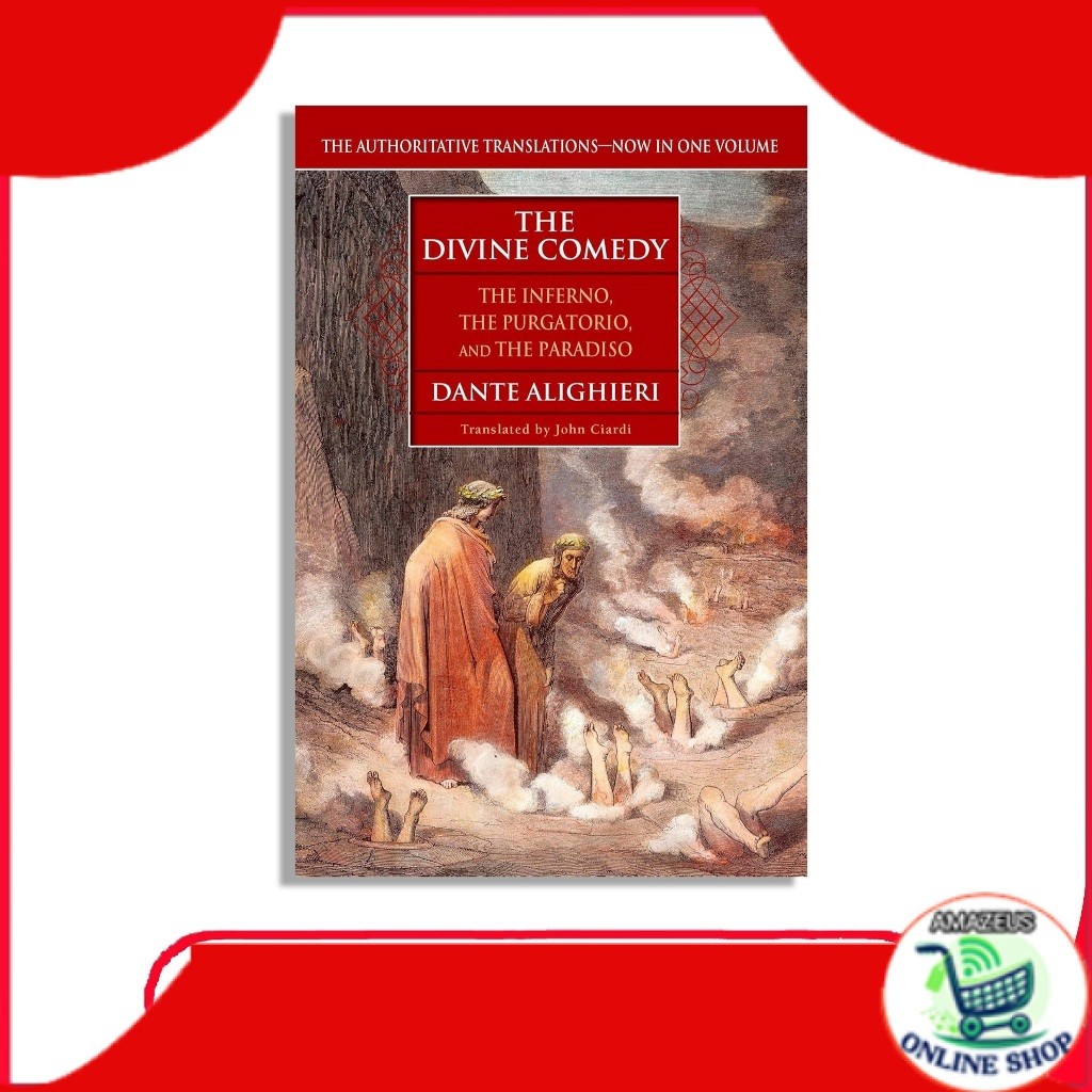 The Divine Comedy (The Inferno, The Purgatorio, and The Paradiso) by Dante Alighieri (English)