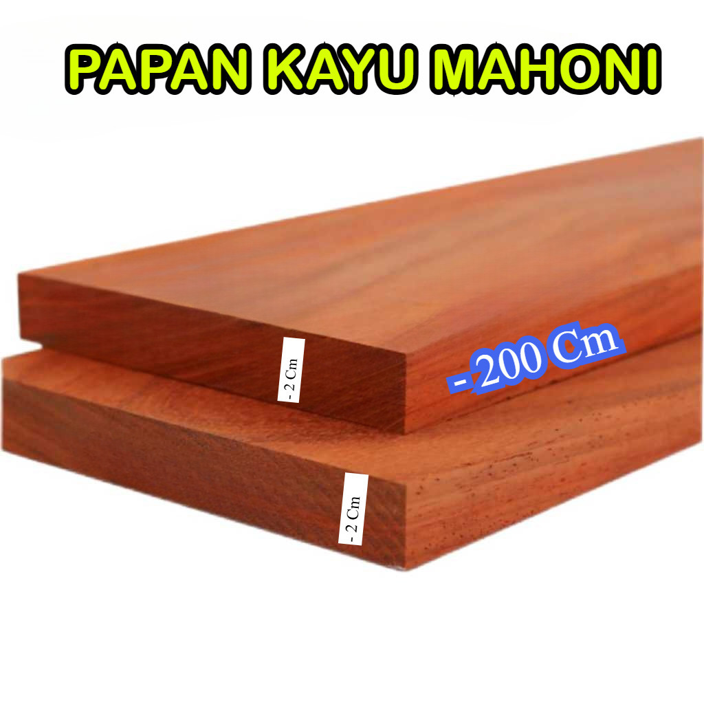 Jual Kayu Papan Mahoni 20x2x100 Serut Halus