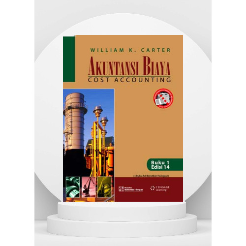AKUNTANSI BIAYA EDISI 14 BUKU 1 - WILLIAM K. CARTER