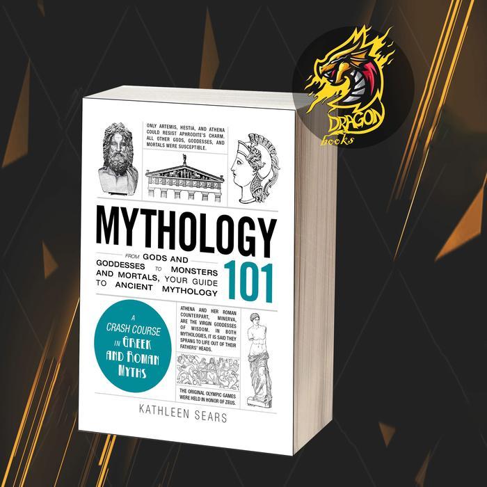 Mythology 101 Kathleen Sears