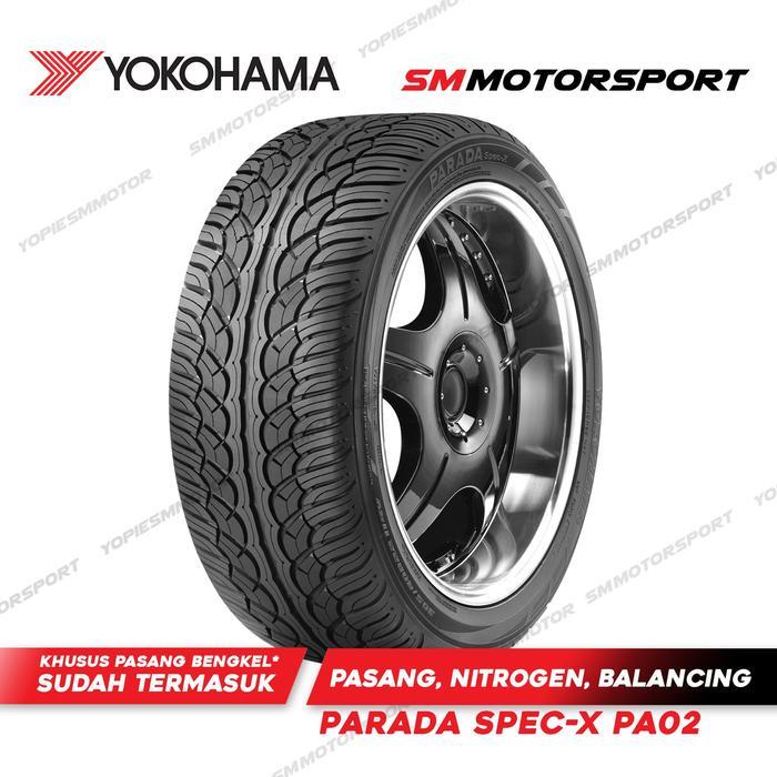 Yokohama Parada Spec X PA02 265 50 r20 111V Ban Mobil - PASANG BENGKEL